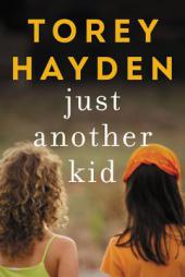 Just Another Kid by Torey Hayden Paperback Book