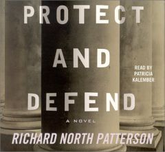 Protect and Defend by Richard North Patterson Paperback Book