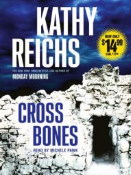 Cross Bones by Kathy Reichs Paperback Book