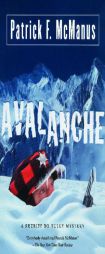 Avalanche: A Sheriff Bo Tully Mystery (Sheriff Bo Tully Mysteries) by Patrick F. McManus Paperback Book