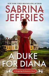 A Duke for Diana (Designing Debutantes) by Sabrina Jeffries Paperback Book