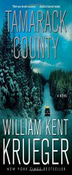 Tamarack County: A Novel (Cork O'Connor Mystery Series) by William Kent Krueger Paperback Book