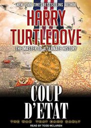 The War That Came Early: Coup d'Etat by Harry Turtledove Paperback Book