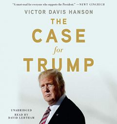 The Case for Trump by Victor Davis Hanson Paperback Book