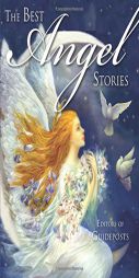 The Best Angel Stories by Editors of Guideposts Paperback Book