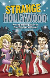 Strange Hollywood by Editors of Portable Press Paperback Book