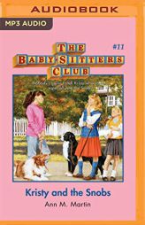 Kristy and the Snobs (The Baby-Sitters Club) by Ann M. Martin Paperback Book