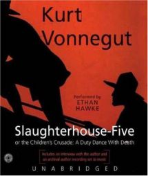 Slaughterhouse-Five (or The Children's Crusade: A Duty Dance with Death) by Kurt Vonnegut Paperback Book