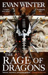The Rage of Dragons (The Burning (1)) by Evan Winter Paperback Book