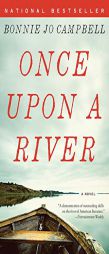 Once Upon a River by Bonnie Jo Campbell Paperback Book