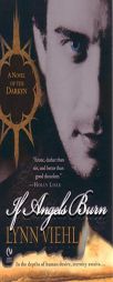 If Angels Burn of the Darkyn (Signet Eclipse) by LYNN VIEHL Paperback Book