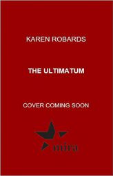 The Ultimatum (The Guardian) by Karen Robards Paperback Book