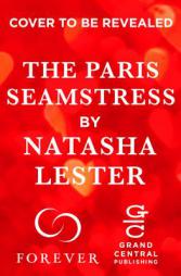The Paris Seamstress by Natasha Lester Paperback Book