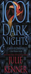 Caress of Darkness: A Dark Pleasures Novella (1001 Dark Nights) by Julie Kenner Paperback Book
