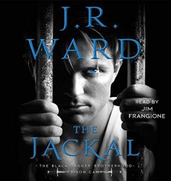 The Jackal (1) (Black Dagger Brotherhood: Prison Camp) by J. R. Ward Paperback Book