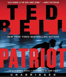 Patriot CD: An Alex Hawke Novel by Ted Bell Paperback Book