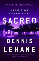 Sacred: A Kenzie and Gennaro Novel (Patrick Kenzie and Angela Gennaro Series, 3) by Dennis Lehane Paperback Book