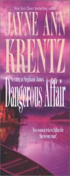 Dangerous Affair by Jayne Ann Krentz Paperback Book