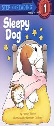 Sleepy Dog (Step into Reading, Step 1) by Harriet Ziefert Paperback Book