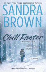 Chill Factor by Sandra Brown Paperback Book