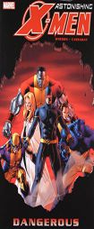 Astonishing X-Men Vol. 2: Dangerous by Joss Whedon Paperback Book