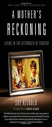 A Mother's Reckoning: Living in the Aftermath of Tragedy by Sue Klebold Paperback Book