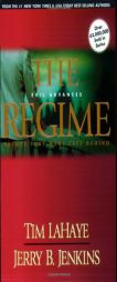 The Regime: Evil Advances : Before They Were Left Behind (Left Behind: Prequel - Main Products) by Tim F. LaHaye Paperback Book