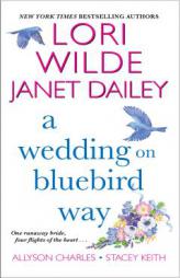 A Wedding on Bluebird Way by Lori Wilde Paperback Book