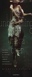 The Unbecoming of Mara Dyer by Michelle Hodkin Paperback Book