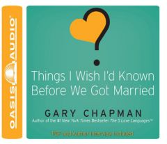 Things I Wish I'd Known Before We Got Married by Gary Chapman Paperback Book