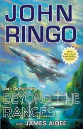 Beyond the Ranges by John Ringo Paperback Book