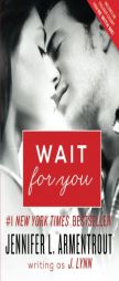 Wait for You by J. Lynn Paperback Book