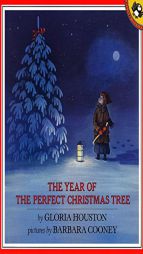 The Year of the Perfect Christmas Tree: An Appalachian Story by Gloria Houston Paperback Book