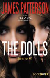 The Dolls (BookShots) by James Patterson Paperback Book