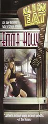 All U Can Eat by Emma Holly Paperback Book