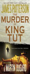 The Murder of King Tut by James Patterson Paperback Book