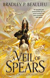 A Veil of Spears (Song of Shattered Sands) by Bradley P. Beaulieu Paperback Book