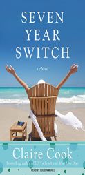 Seven Year Switch by Claire Cook Paperback Book