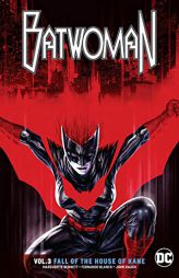 Batwoman Vol. 3: The Fall of the House of Kane by Marguerite Bennett Paperback Book