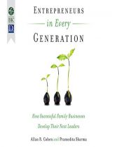 Entrepreneurs in Every Generation: How Successful Family Businesses Develop Their Next Leaders by Allan Cohen Paperback Book