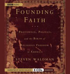 Founding Faith by Steven Waldman Paperback Book