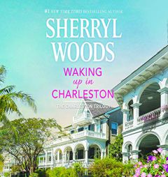 Waking Up in Charleston (Charleston Trilogy, 3) by Sherryl Woods Paperback Book