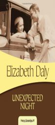 Unexpected Night: Henry Gamadge #1 by Elizabeth Daly Paperback Book