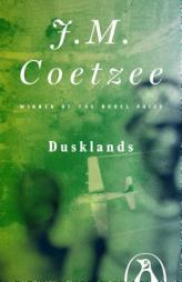 Dusklands by J. M. Coetzee Paperback Book