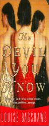 The Devil You Know by Louise Bagshawe Paperback Book
