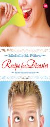 Recipe for Disaster by Michelle M. Pillow Paperback Book