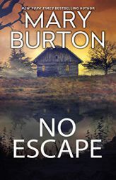 No Escape by Mary Burton Paperback Book
