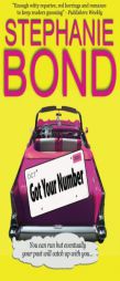 Got Your Number by Stephanie Bond Paperback Book