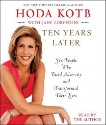 Ten Years Later by Hoda Kotb Paperback Book