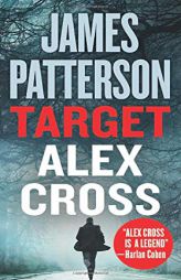 Target: Alex Cross by James Patterson Paperback Book